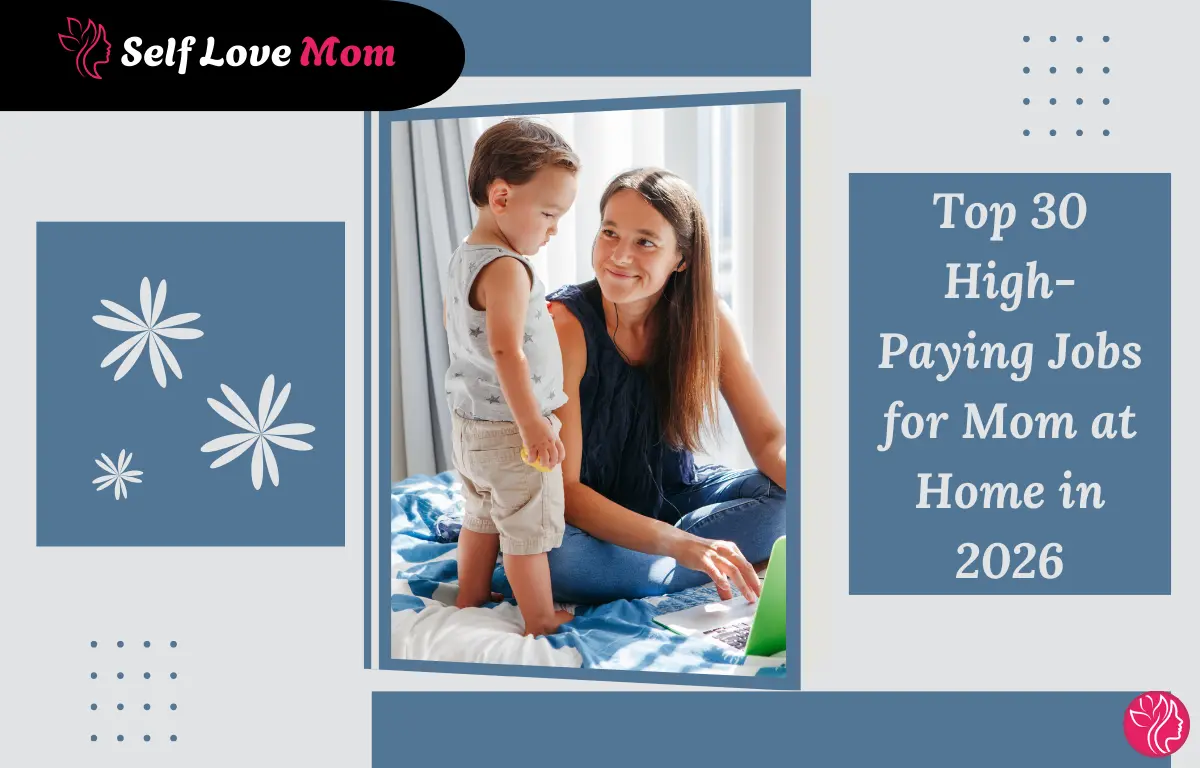 Mom working from home with her child, exploring high-paying remote jobs for mom at home in 2026