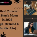 Single mom working on a laptop while managing family responsibilities and searching flexible best careers for single moms