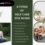 8 types of self care for moms: Physical, emotional, mental, and more