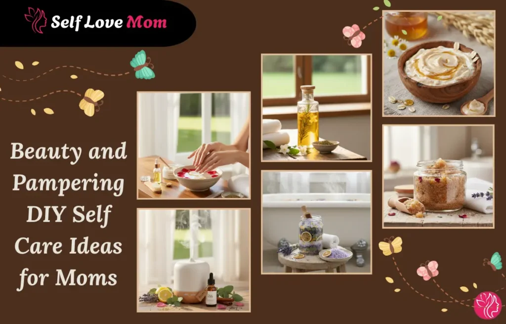 DIY beauty and pampering self care products like scrubs, oils, and spa treatments for moms