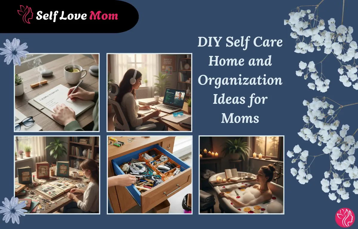 DIY home organization and self care ideas including planning, decluttering, and relaxing bath time