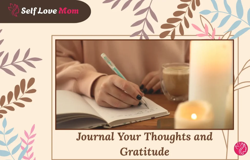 A mom reflects on her day, journaling her thoughts and gratitude.
