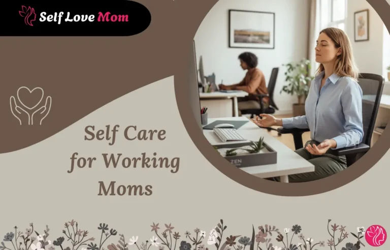 Self Care for Working Moms: Relaxation at Work