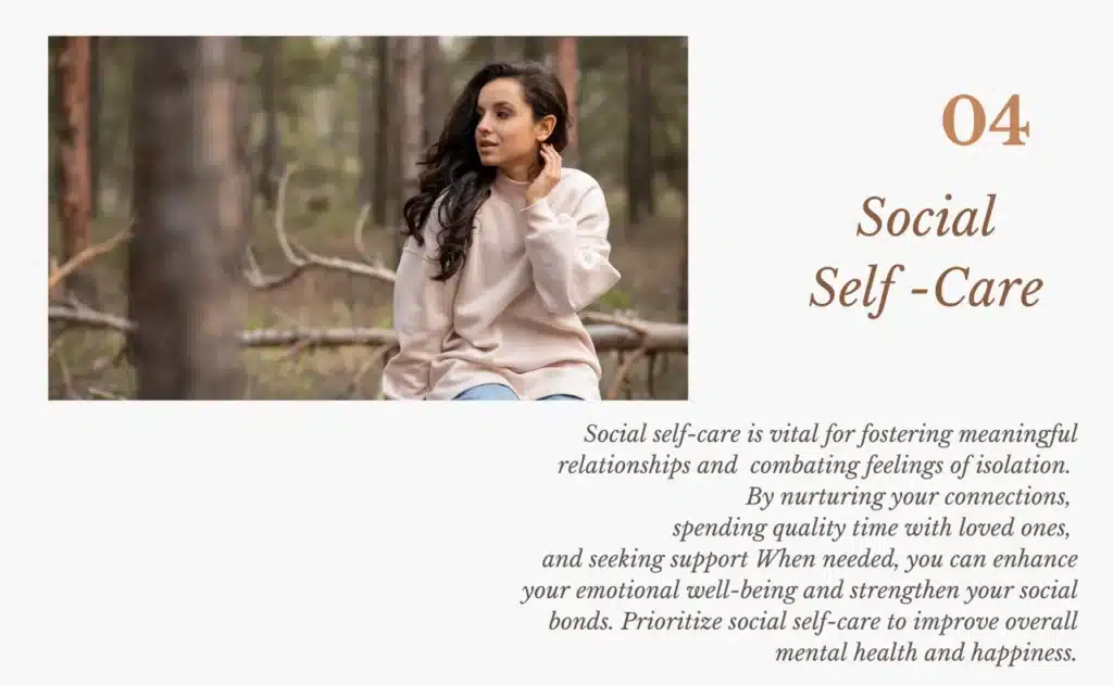 A woman practicing social self-care by spending time in nature, reflecting on her well-being and fostering meaningful connections