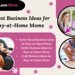 Stay-at-home mom working on laptop with baby for 20 best business ideas for stay-at-home moms in 2026 – flexible home-based income opportunities