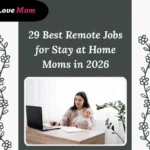 "Best remote jobs for stay at home moms in 2026. A mom working from home with her baby, using a laptop at her desk