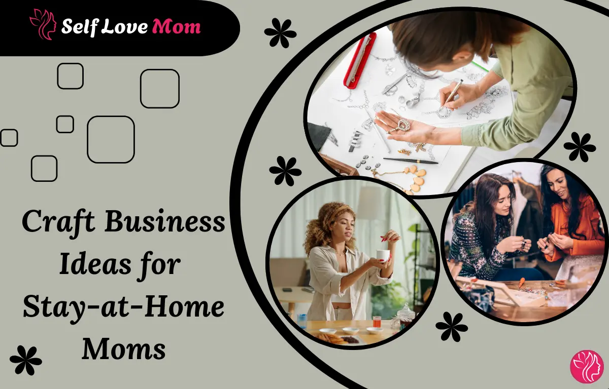 Craft business ideas for stay-at-home moms making handmade jewelry and creative products