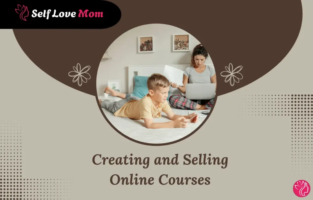 Stay-at-home mom creating and selling online courses while her child plays beside her at home in 2026.