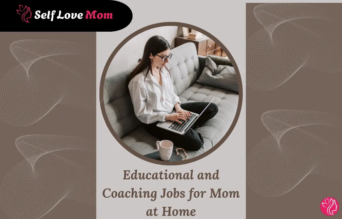 Mom working on a laptop at home, educational and coaching jobs for moms working remotely