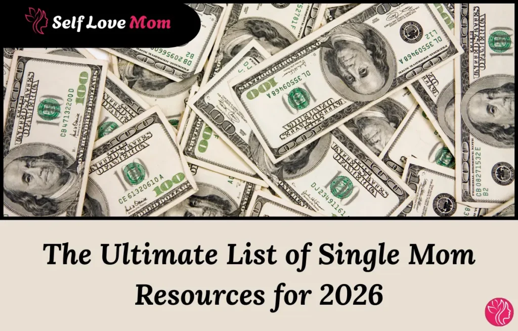 single mom resources for 2026 including financial help, grants, and support programs for single mothers