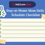 Stay-at-Home Mom Daily Schedule Checklist – To-Do List Template