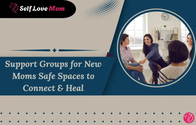Support group for new moms creating a safe space to connect, share feelings, and heal together