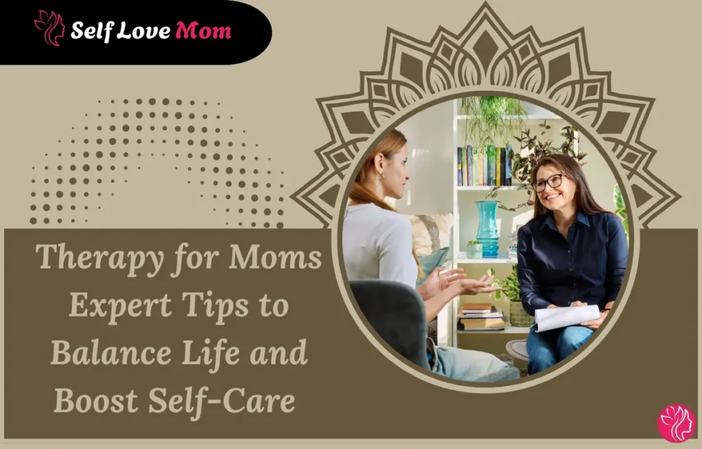 Therapy for moms session showing a mother talking to a therapist for emotional healing and self care