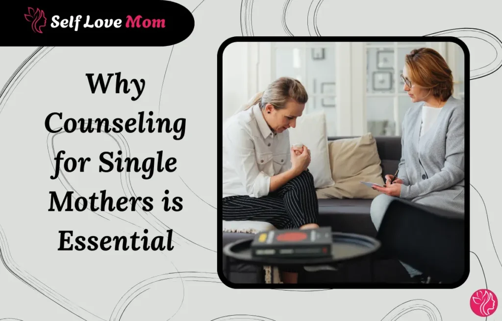 Therapist listening compassionately to a single mother, explaining why counseling for single mothers is essential for mental wellbeing