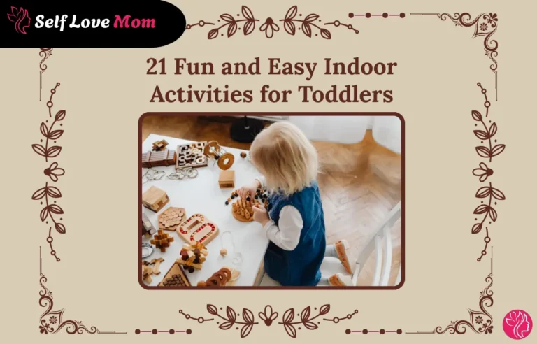 21 fun and easy indoor activities for toddlers - simple and engaging play ideas to promote learning and creativity.