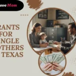 Grants for Single Mothers in Texas – A banner highlighting grants and financial aid opportunities for single mothers in Texas with an image of a family receiving assistance.