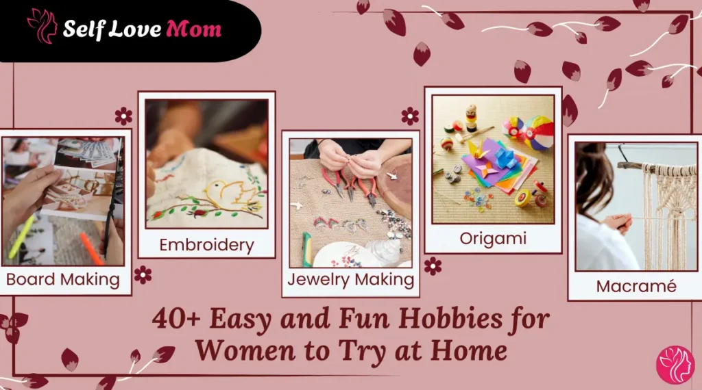 A collection of fun hobbies for women, including board making, embroidery, jewelry making, origami, and macramé.