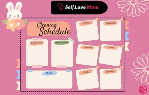 A colorful weekly and monthly printable cleaning schedule for stay at home moms with sections for daily, weekly, and monthly tasks.