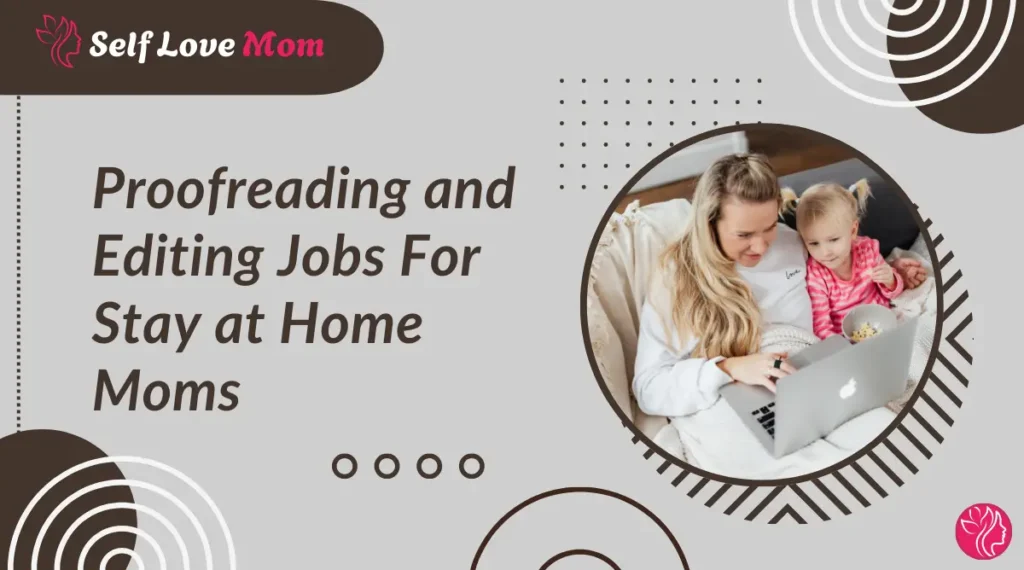 Stay at home mom proofreading and editing content on a laptop while sitting with her child, working from home comfortably.