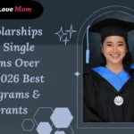 Scholarships for single moms over 30 in 2026 celebrating graduation success