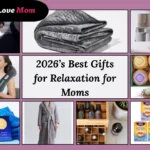 2026’s Best Gifts for Relaxation for Moms: Top Picks for Every Occasion