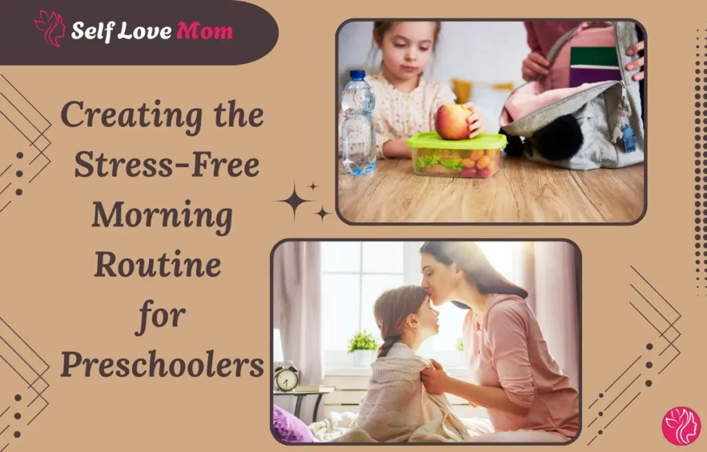 Stress free morning routine for preschoolers with mom preparing lunch and helping child get ready