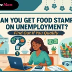 Can You Get Food Stamps on Unemployment? Find Out If You Qualify