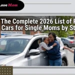 The Complete 2026 List of Free Cars for Single Moms by State