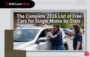 The Complete 2026 List of Free Cars for Single Moms by State