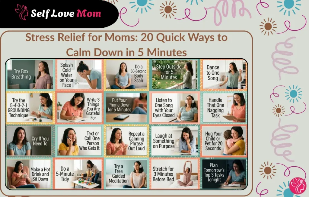 An infographic collage grid titled "Stress Relief for Moms: 20 Quick Ways to Calm Down in 5 Minutes" with 20 distinct panels, each showing a real woman demonstrating a quick technique like deep breathing, dancing, or hugging a child.
