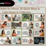 Stress Relief for Moms: 20 Quick Ways to Calm Down in 5 Minutes